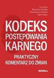 Dr hab. Wojciech Cieślak współredaktorem praktycznego komentarza do KPK
